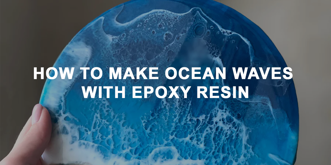 How to Make Ocean Waves with Epoxy Resin and Liquid Resin Dyes KSRESIN